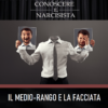 I NARCISISTI DI MEDIO-RANGO E <br>LA FACCIATA
