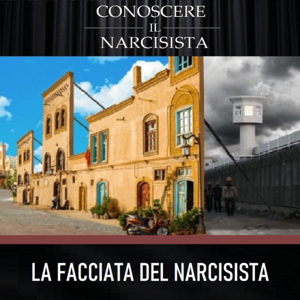 LA FACCIATA DEL NARCISISTA