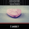 È AMORE?