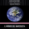 IL MONDO DEL NARCISISTA