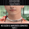 HG TUDOR CAZZIA... IL NARCISISTA SOMATICO - PARTE 2