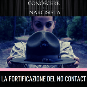 LA FORTIFICAZIONE DEL NO CONTACT