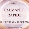 CALMANTE RAPIDO - I RECUPERI NON RIUSCIRANNO
