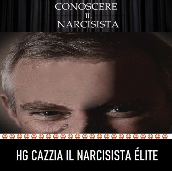 HG TUDOR CAZZIA... IL NARCISISTA ÉLITE